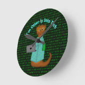I'm Otter-ly Into Tech Runde Wanduhr (Winkel)