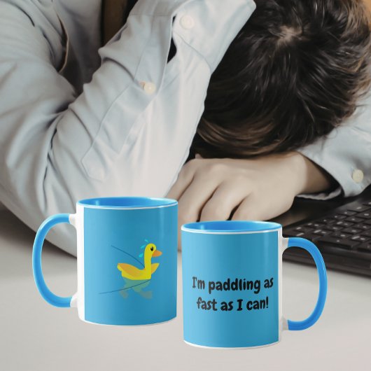 I'm paddling as fast as I can Motivational Ducks Tasse