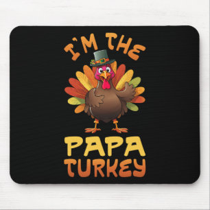 Im Papa Turkey Funny Erntedank Family Match Mousepad