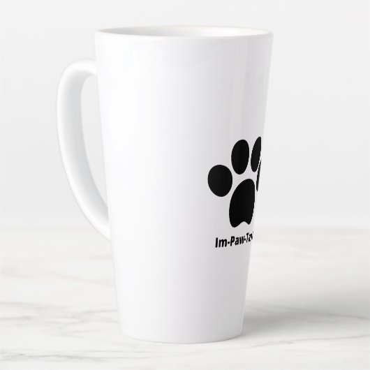 Im-Paw-Tant Latte Tasse (Linke Ecke)