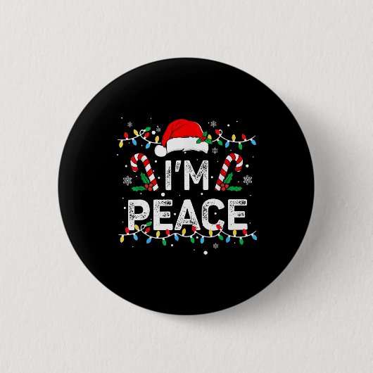 I'm Peace I Come in Peace Funny Matching Couple Ch Button (Vorderseite)