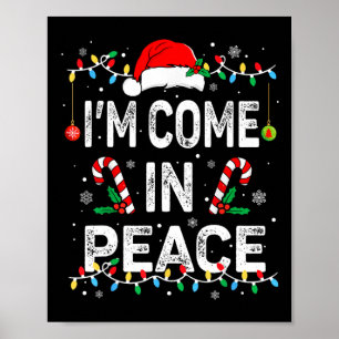 I'm Peace I Come in Peace Funny Matching Couple Ch Poster