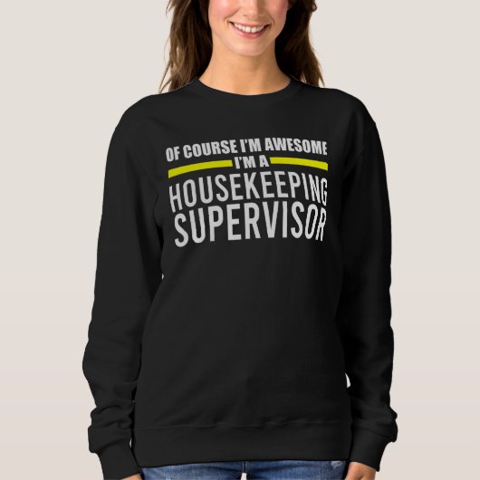 Im Phantastischen Housekeeper Sweatshirt (Vorderseite)