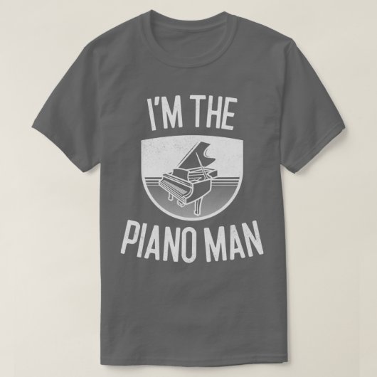 Im Piano Man Music Teacher Geschenk T-Shirt (Design vorne)