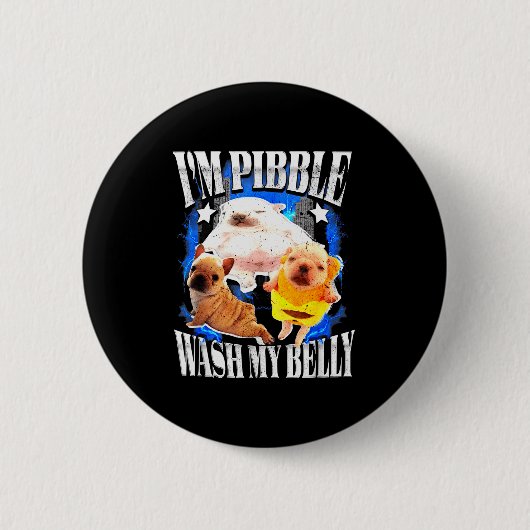 Im Pibble Wasche meinen Bauch Französische Bulldog Button (Vorderseite)