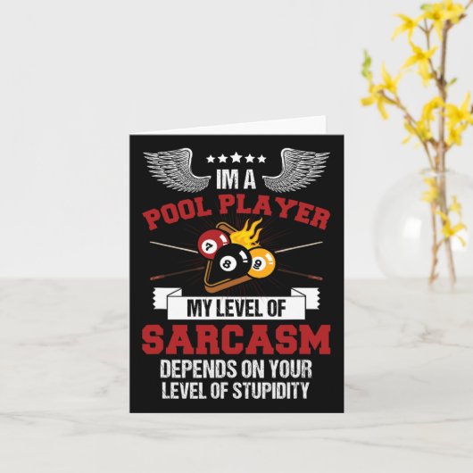 Im Pool Player Funny Sarcasm Billiard und Snooke Karte (Gelbe Blume)