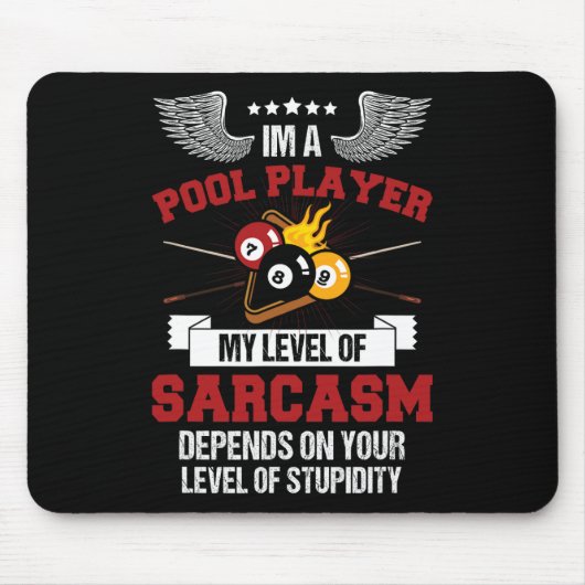 Im Pool Player Funny Sarcasm Billiard und Snooke Mousepad (Vorne)
