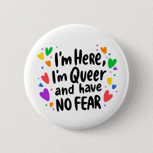 Im queen Pride LGBTQ Flair Button