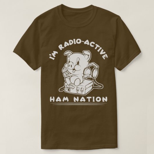 Im RadioActive Ham Radio Ham Nation T-Shirt (Design vorne)