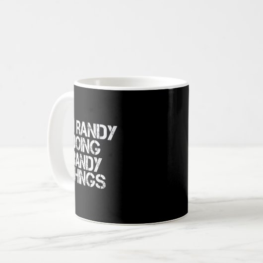 I'm Randy Doing Randy Things Shirt Funny Christmas Kaffeetasse (Vorderseite Links)