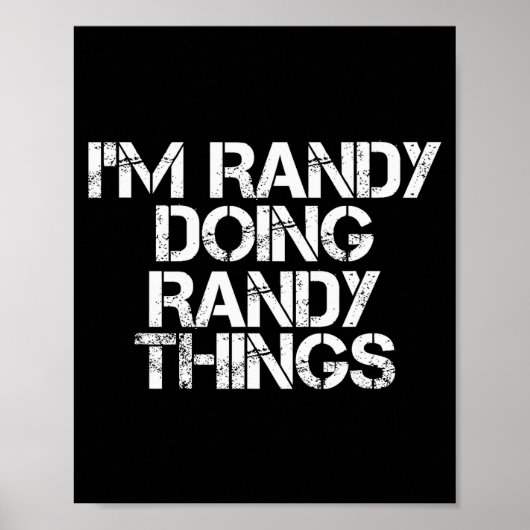 I'm Randy Doing Randy Things Shirt Funny Christmas Poster (Vorne)