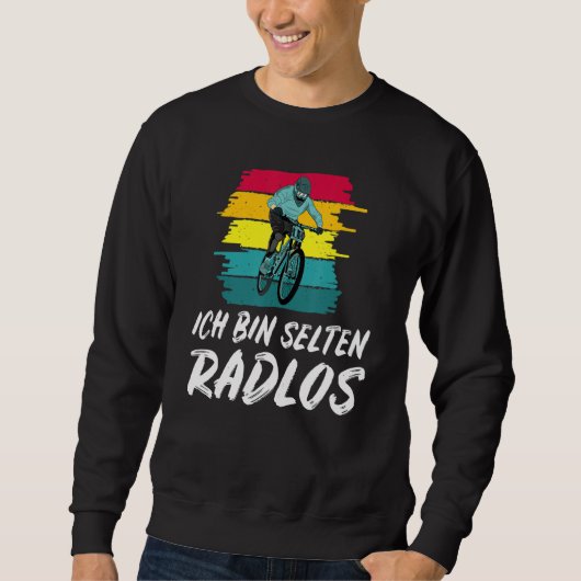 I'm rarely without a bike bicycle cycling mountain sweatshirt (Vorderseite)