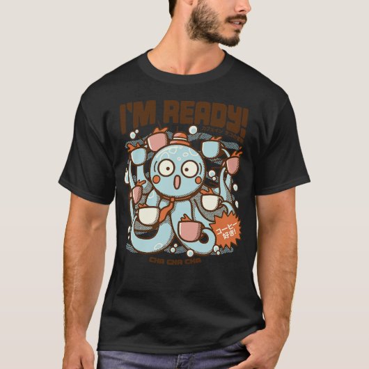 Im Ready Coffee Octopus by Tobe Fonseca T-Shirt (Vorderseite)