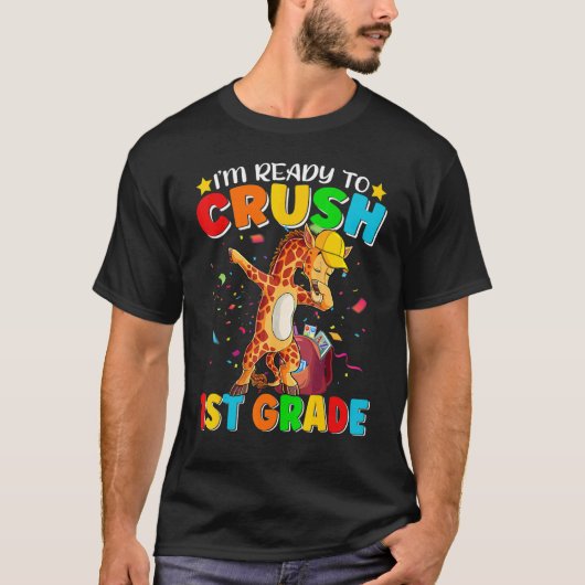 I'm Ready To Crush 1st Grade Back To School Dabbin T-Shirt (Vorderseite)