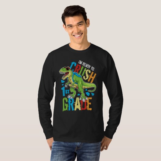 I'm Ready To Crush 1st Grade Dinosaur Rex Back To T-Shirt (Vorne ganz)