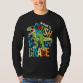 I'm Ready To Crush 1st Grade Dinosaur Rex Back To T-Shirt (Vorderseite)
