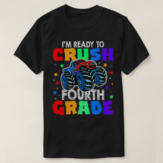 I'm Ready to Crush 4th Grade Monster Truck birthda T-Shirt (Design vorne)
