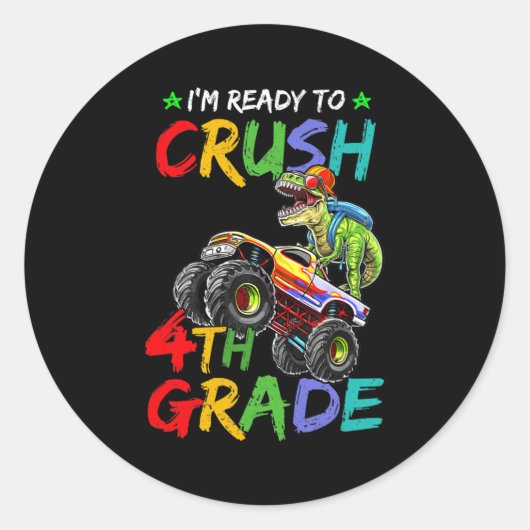 I'm Ready To Crush 4th Grade Monster Truck Runder Aufkleber (Vorderseite)