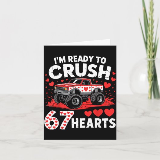 I'm Ready To Crush 67 Hearts Truck 7 6 Valentines  Karte (Vorderseite)