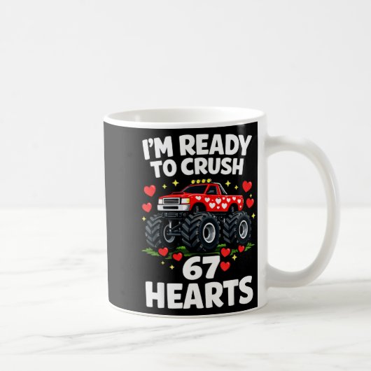 I'm Ready To Crush 67 Hearts Truck Valentines Day Kaffeetasse (Rechts)