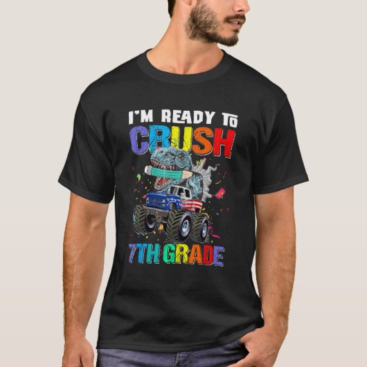 I'm Ready To Crush 7th Grade Dinosaur Back To Scho T-Shirt (Vorderseite)