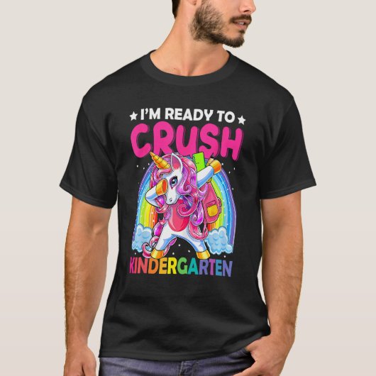 I'm Ready To Crush Kindergarten Back To School Uni T-Shirt (Vorderseite)