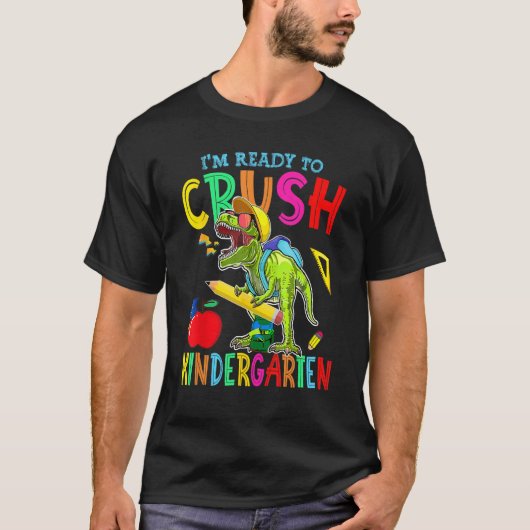I'm Ready To Crush Kindergarten Kid Dinosaur Back T-Shirt (Vorderseite)