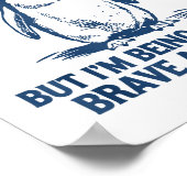 Im Really Cold But Im Being Really Penguin Brave A Poster (Ecke)