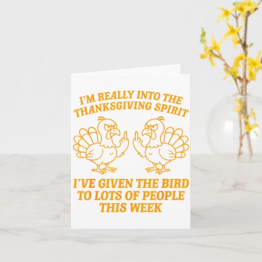 I'm Really Into The Thanksgiving Srit I've Given T Karte (Gelbe Blume)