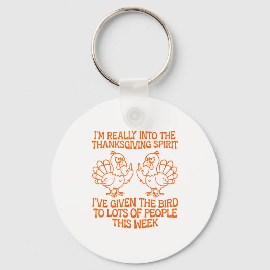 I'm Really Into The Thanksgiving Srit I've Given T Schlüsselanhänger (Vorderseite)