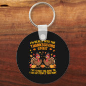 I'm Really Into The Thanksgiving Srt I've Given Th Schlüsselanhänger (Vorderseite)