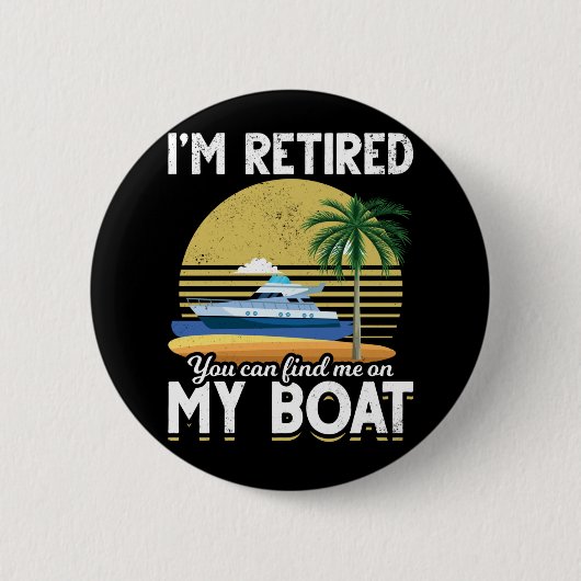 Im Remüde Funny Boat Retirement Button (Vorderseite)