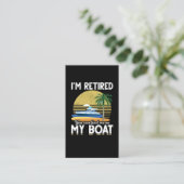 Im Remüde Funny Boat Retirement Visitenkarte (Stehend Vorderseite)