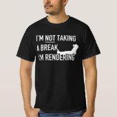 Im Rendering-Editor mache ich keine Pause T-Shirt (Vorderseite)