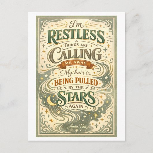 "I'm Restless" Anais Nin Quotation Postkarte (Vorderseite)
