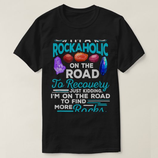 Im Rockaholic auf dem Weg zur Erholung Funny Geol T-Shirt (Design vorne)