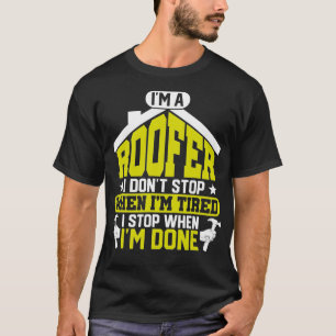 Im Roofer höre ich auf, wenn ich das sonnige Dach  T-Shirt
