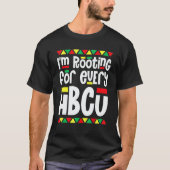 I'm Rooting For Every HBCU African Pride Black His T-Shirt (Vorderseite)
