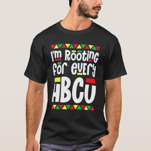 I'm Rooting For Every HBCU African Pride Black His T-Shirt (Vorderseite)