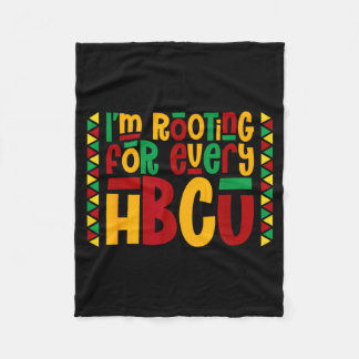 Im Rooting For Every Hbcu Historical Black College Fleecedecke