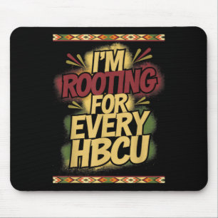 Im Rooting für jeden Hbcu - Rooting Support Mousepad