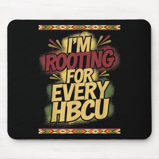 Im Rooting für jeden Hbcu - Rooting Support Mousepad (Vorne)