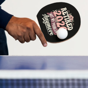 Im Ruhestand 2026 Nicht Mein Problem Mehr Floral Tischtennis Schläger