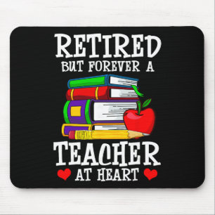Im Ruhestand, aber für immer ein Lehrer im Herzen Mousepad