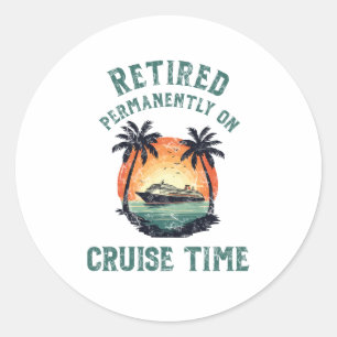 Im Ruhestand auf Kreuzfahrt Zeit Retro Runder Aufkleber