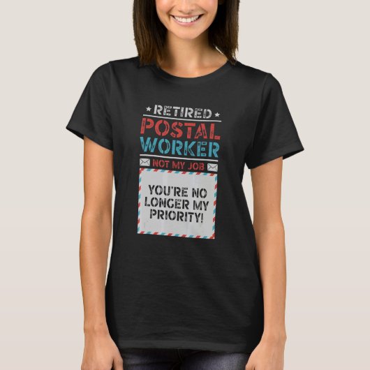 Im Ruhestand befindlicher Postmitarbeiter Sie sind T-Shirt (Vorderseite)