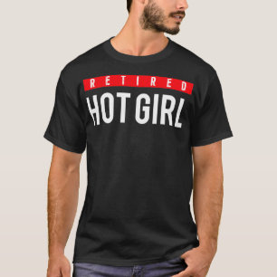 Im Ruhestand befindliches heißes Mädchen 3  T-Shirt