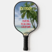 im Ruhestand! Pickleball oder Ihre Nachrichten Str Schläger (Rückseite)