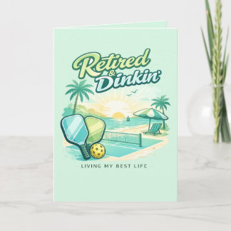 Im Ruhestand und Dinkin Pickleball Ruhestand Lusti Karte