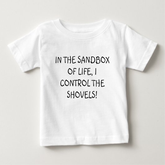 IM SANDBOX DES LEBENS, I-KONTROLLE DIE SCHAUFELN! BABY T-SHIRT (Vorderseite)
